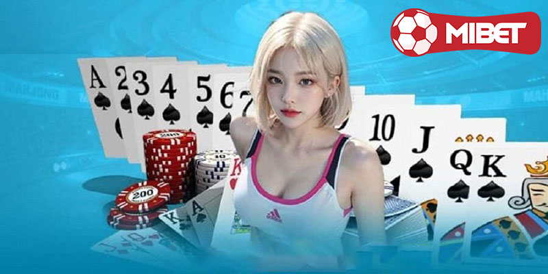 Các loại game bài phổ biến tại Mibet